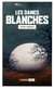 Les dames blanches