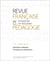 Revue française de pédagogie, n° 215/2022 : Éducations militantes, formations au militantisme