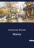 Shirley : Industrial Strife and Social Change in Early 19th Century Yorkshire