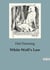 White Wolf's Law : A Tale of Justice and Outlaws in the Wild West