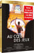 Au coeur des Jeux