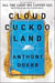 CLOUD CUCKOO LAND