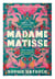 Madame Matisse