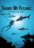 Sharks My  Feelings les ailerons du coeur