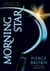 MORNING STAR - RED RISING TRILOGY : BOOK 3
