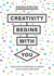 Creativity begins with you : 31 practical workshops to explore your creative potential