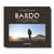 Bardo : false chronicles of a handful of truths