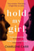 Hold my girl