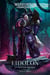 Warhammer 40.000 - the Horus Heresy : Eidolon : le Marteau Aurique