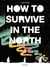 How to survive in the north