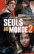 Seuls au monde t.2