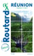 Guide du Routard : Réunion - + randonnées et plongées (édition 2021/2022)