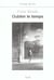Oublier le temps