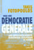 Vers une democratie generale. une democratie directe, economique, ecologique et sociale
