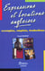 Expressions locutions anglaises - exemples, emplois, traductions