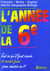 L'année de - l'annee de la 6eme