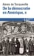 De la démocratie en Amérique Tome 2 : Les grands thèmes