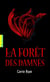 La forêt des damnés Tome 1