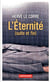 L'éternité (suite et fin)