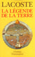 La Légende de la Terre