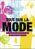 Tout sur la mode - panorama des chefs-d'oeuvre et des techniques