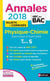 Annales ABC du bac - sujets & corrigés Tome 7 : physique-chimie spécifique & spécialité - terminale S (édition 2018)