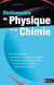 DICTIONNAIRE PHYSIQUE ET DE CHIMIE