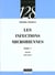 Les infections microbiennes t.1