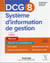 DCG 8 : systèmes d'information de gestion - manuel (2e édition)
