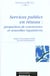 Services publics en reseau - perspectives de concurrence et nouvelles regulations