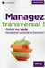 Managez transversal !
