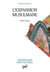 L'expansion musulmane, VIIe-XIe siècle