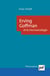 Erving Goffman et la microsociologie (2e édition)