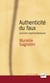 Authenticite du faux - lectures psychanalytiques