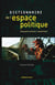 Dictionnaire de l'espace politique - Géographie politique et géopolitique