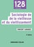 Sociologie de la vieillesse et du vieillissement - 4e éd.