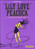 Lily love peacock (édition 2016)