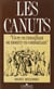 Canuts (Les) : Vivre en travaillant ou mourir en combattant