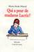 Qui a peur de madame lacriz