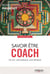 Savoir être coach - un art, une posture une étique