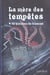 Mere des tempetes (la) + 10 histoires de frisson