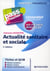 Pass'foucher - actualité sanitaire et sociale - concours as/ap/ifsi (2e édition)