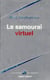 Le samouraï virtuel