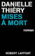 Mises a mort