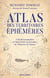 Atlas des territoires éphémères : colonies manquées et bizarreries souveraines de l'histoire de france