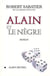 Alain et le Nègre