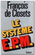 Le système E.P.M.