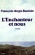 L'enchanteur et nous