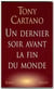 Un dernier soir avant la fin du monde