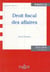 Droit fiscal des affaires (édition 2015/2016)